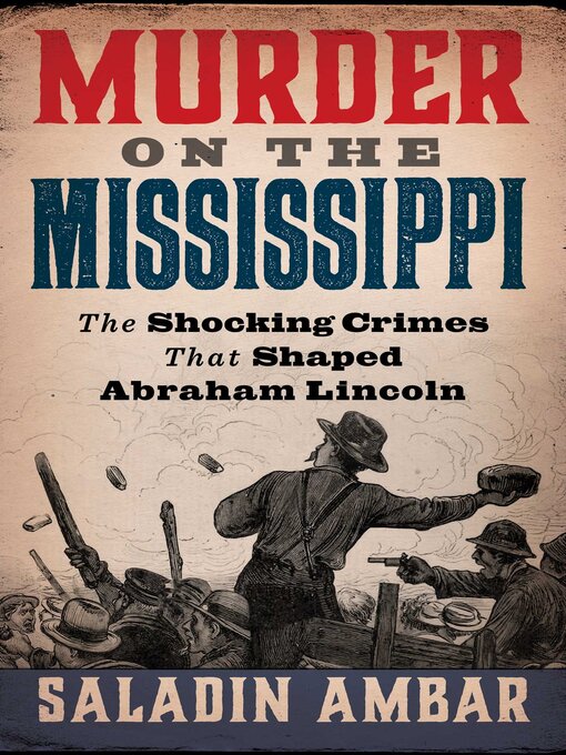 Title details for Murder on the Mississippi by Saladin Ambar - Available